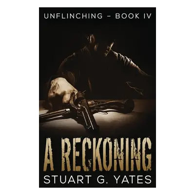 "A Reckoning" - "" ("Yates Stuart")