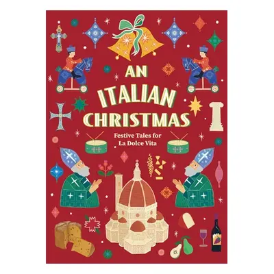 "Italian Christmas" - "Festive Tales for La Dolce Vita (Vintage Christmas Tales)" ("Various")