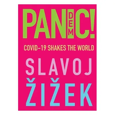 "Pandemic!: Covid-19 Shakes the World" - "" ("&#142;i&#158;ek Slavoj")