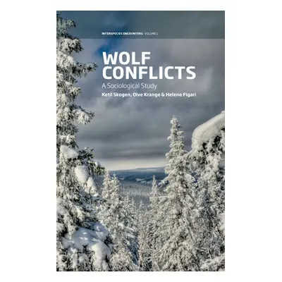 "Wolf Conflicts: A Sociological Study" - "" ("Skogen Ketil")