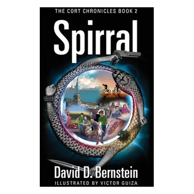 "Spirral: The CORT Chronicles Book 2" - "" ("Bernstein David D.")