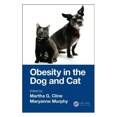 "Obesity in the Dog and Cat" - "" ("Cline Martha G.")