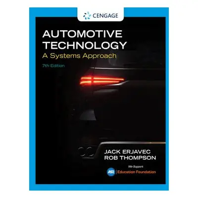 "Automotive Technology: A Systems Approach" - "" ("Erjavec Jack")