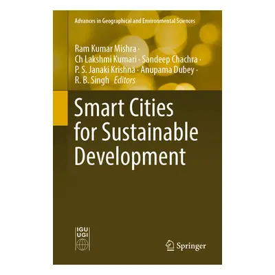 "Smart Cities for Sustainable Development" - "" ("Mishra Ram Kumar")