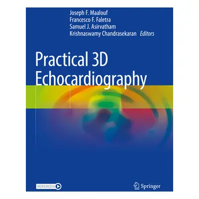 "Practical 3D Echocardiography" - "" ("Maalouf Joseph F.")