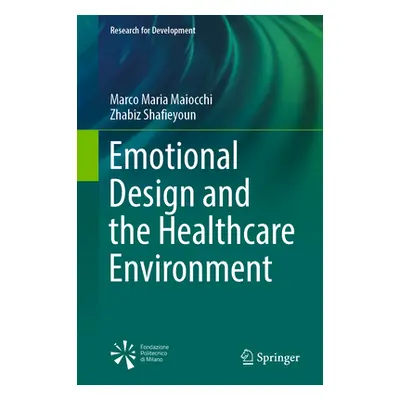 "Emotional Design and the Healthcare Environment" - "" ("Maiocchi Marco Maria")