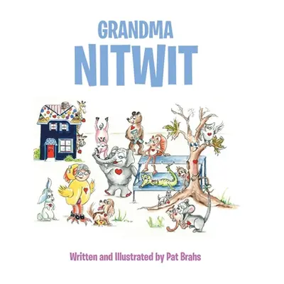 "Grandma NitWit" - "" ("Brahs Pat")