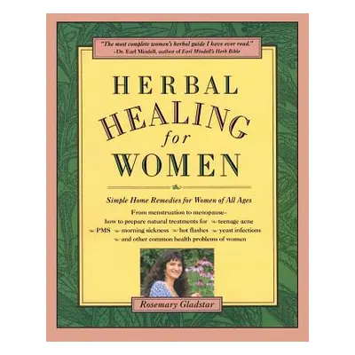 "Herbal Healing for Women" - "" ("Gladstar Rosemary")