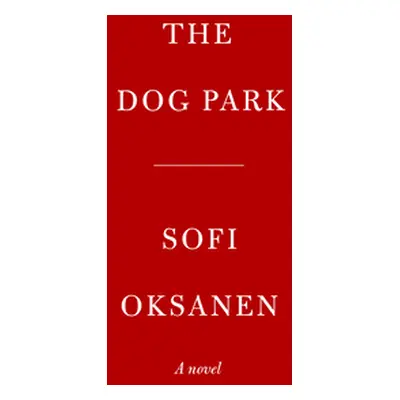 "Dog Park" - "" ("Oksanen Sofi")