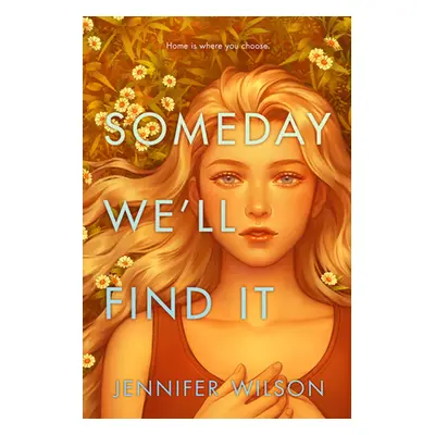 "Someday We'll Find It" - "" ("Wilson Jennifer")