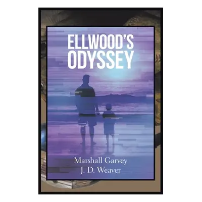 "Ellwood's Odyssey" - "" ("Garvey Marshall")