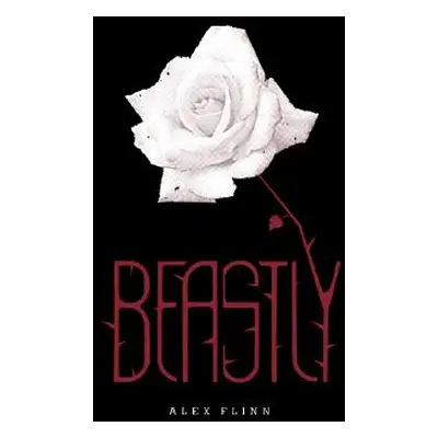 "Beastly" - "" ("Flinn Alex")