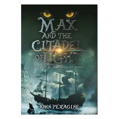 "Max and the Citadel of Light" - "" ("Peragine John")