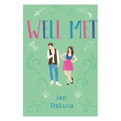 "Well Met" - "" ("DeLuca Jen")