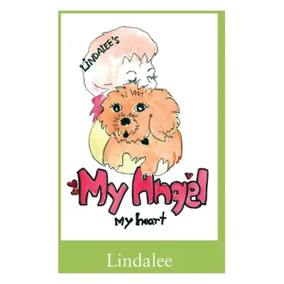 "My Angel, My Heart" - "" ("Lindalee")