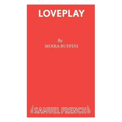 "Loveplay" - "" ("Buffini Moira")