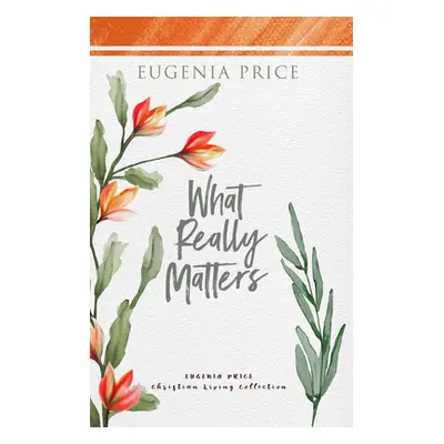 "What Really Matters" - "" ("Price Eugenia")