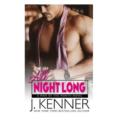 "All Night Long" - "" ("Kenner J.")