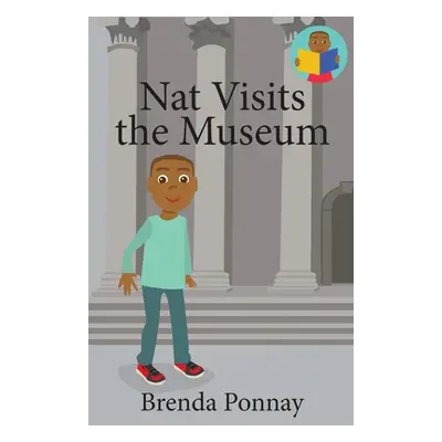 "Nat Visits the Museum" - "" ("Ponnay Brenda")