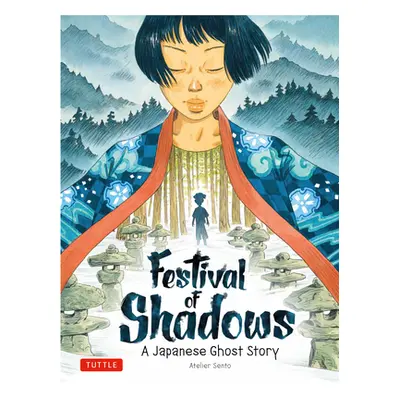 "Festival of Shadows: A Japanese Ghost Story" - "" ("Sento Atelier")