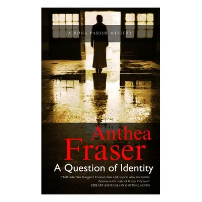 "Question of Identity" - "" ("Fraser Anthea")