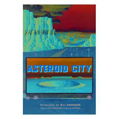 "Asteroid City" - "" ("Anderson Wes")