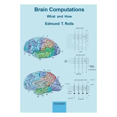 "Brain Computations: What and How" - "" ("Rolls Edmund T.")