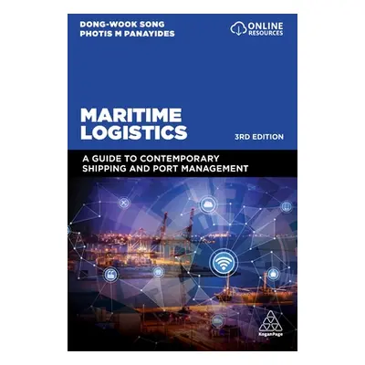 "Maritime Logistics: A Guide to Contemporary Shipping and Port Management" - "" ("Song Dong-Wook