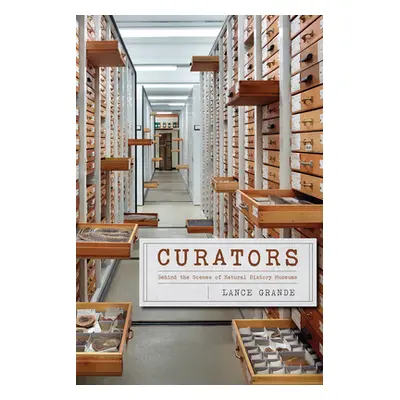 "Curators: Behind the Scenes of Natural History Museums" - "" ("Grande Lance")