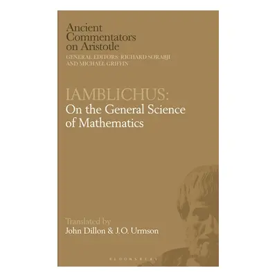 "Iamblichus: On the General Science of Mathematics" - "" ("Dillon John")