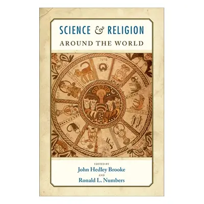 "Science and Religion Around the World" - "" ("Brooke John Hedley")