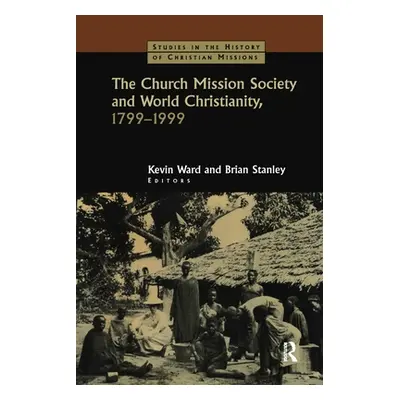 "The Church Mission Society" - "" ("Stanley Brian")