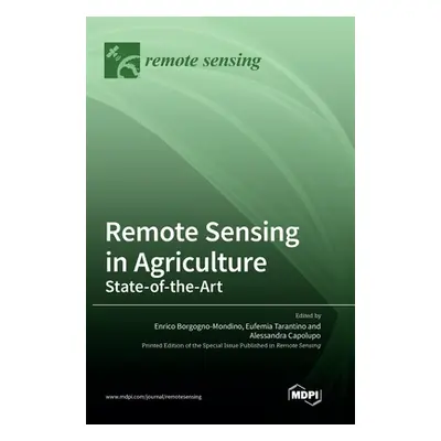 "Remote Sensing in Agriculture: State-of-the-Art" - "" ("Borgogno-Mondino Enrico")