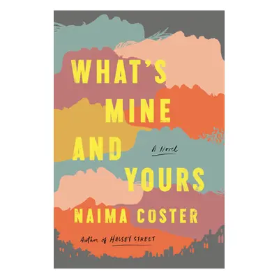 "What's Mine and Yours" - "" ("Coster Naima")