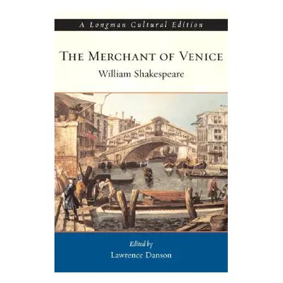 "The Merchant of Venice, a Longman Cultural Edition" - "" ("Shakespeare William")