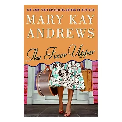 "The Fixer Upper" - "" ("Andrews Mary Kay")