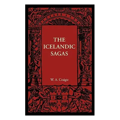 "The Icelandic Sagas" - "" ("Craigie W. A.")