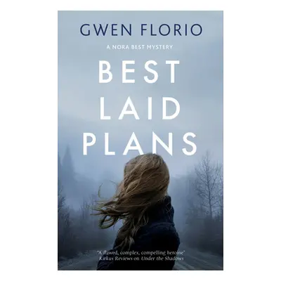 "Best Laid Plans" - "" ("Florio Gwen")