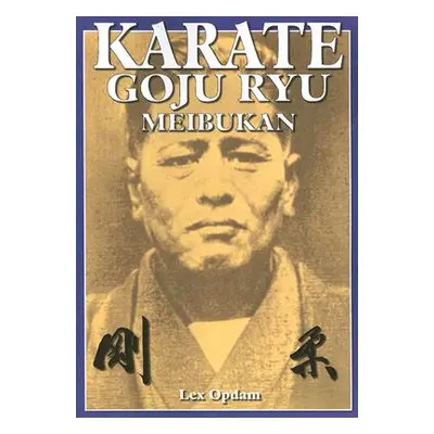 "Karate Goju Ryu Meibukan" - "" ("Opdam Lex")