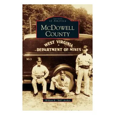 "McDowell County" - "" ("Archer William R. Bill")