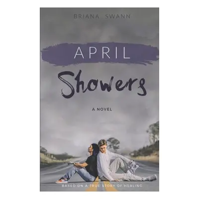 "April Showers" - "" ("Swann Briana")