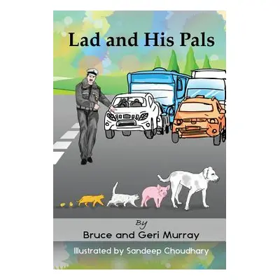 "Lad and His Pals" - "" ("Murray Bruce A.")