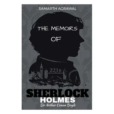 "Sherlock Holmes" - "" ("Agrawal Samarth")