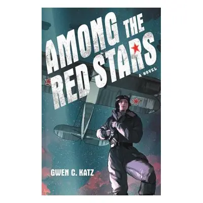 "Among the Red Stars" - "" ("Katz Gwen C.")