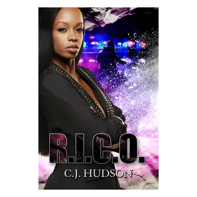 "R.I.C.O." - "" ("Hudson C. J.")