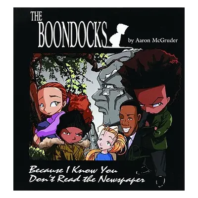 "The Boondocks" - "" ("McGruder Aaron")