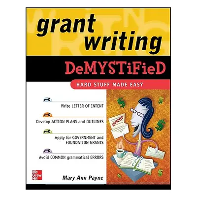 "Grant Writing DeMYSTiFieD" - "" ("Payne Mary Ann")