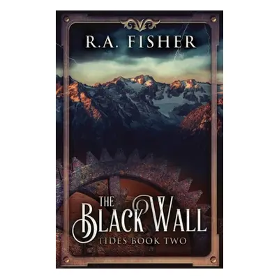 "The Black Wall" - "" ("Fisher R. a.")