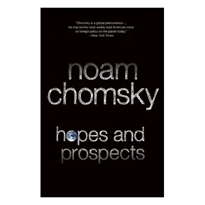 "Hopes and Prospects" - "" ("Chomsky Noam")