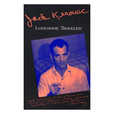 "Lonesome Traveler" - "" ("Kerouac Jack")